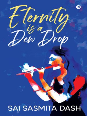 cover image of Eternity Is A Dew Drop